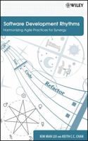 Software Development Rhythms: Usingthe Flexibility of Agile Software Practices in Combination 0470073861 Book Cover