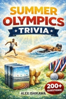 The Big Book of Trivia Series: Summer Olympic Games B0GFHGW56B Book Cover