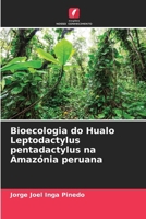 Bioecologia do Hualo Leptodactylus pentadactylus na Amazónia peruana (Portuguese Edition) 6206922049 Book Cover