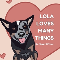 Lola Loves Many Things B0DVMCSH2B Book Cover