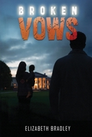Broken Vows B0FP421X3X Book Cover