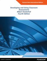 Developing and Using Classroom Assessments: Pearson New Inte 1292041153 Book Cover
