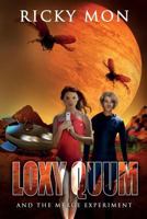 Loxy Quum and the Krail Experiment 0692241671 Book Cover