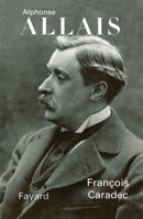 Alphonse Allais 2213599882 Book Cover