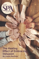 The Spa Zone: The Healing Effect of Embracing Inclusion B0DQ6W2FD1 Book Cover