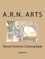 Vibrant Victorian Coloring Book 1539507491 Book Cover