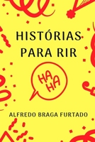 Histórias Para Rir (Crônicas) B0948N64BN Book Cover