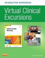 Virtual Clinical Excursions Online and Print Workbook for Adult Health Nursing 0323221793 Book Cover