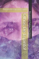 Olhos De Espírito!: Prova Da Presença Do Espírito! B08XY7PS29 Book Cover