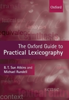 The Oxford Guide to Practical Lexicography 0199277702 Book Cover
