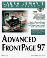 Laura Lemays Web Workshop: Advanced Frontpage 97 (Laura Lemay's Web Workshop) 1575213087 Book Cover