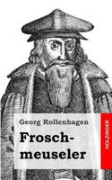 Froschmeuseler 148271132X Book Cover