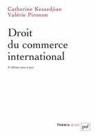 Droit du commerce international (Thémis) (French Edition) 2130584888 Book Cover