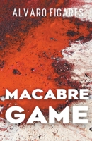 Macabre Game 9915420080 Book Cover