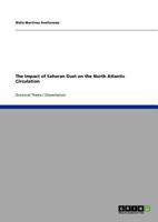 The Impact of Saharan Dust on the North Atlantic Circulation 3640556399 Book Cover
