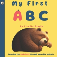My First ABC B0BYM4LRRL Book Cover
