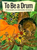 To Be a Drum 0807580074 Book Cover
