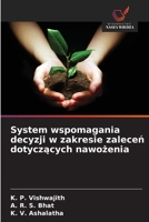 System wspomagania decyzji w zakresie zalecen dotyczacych nawozenia (Polish Edition) 6209382150 Book Cover