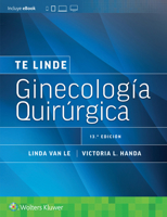 Te Linde. Ginecología quirúrgica (Spanish Edition) 8419663514 Book Cover