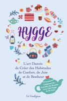 Hygge: L'art Danois de Créer des Habitudes de Confort, de Joie et de Bonheur (Comprend des Activités, des Recettes et un Défi Hygge de 30 Jours) 9492788780 Book Cover