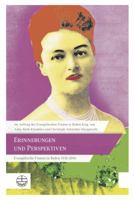 Erinnerungen Und Perspektiven: Evangelische Frauen in Baden 1916-2016 3374044174 Book Cover