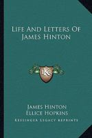 Life and Letters of James Hinton 1017520372 Book Cover