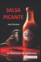 Salsa Picante: Le Moineau de Bellecour 2959312716 Book Cover