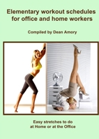 Elementary Workout Schedules For Office- And Home Workers 1300543752 Book Cover