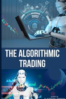 The Algorithmic Trading 0756238986 Book Cover