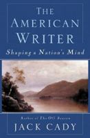 The American Writer: Shaping a Nation's Mind 0312202741 Book Cover
