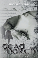 Dead North 1912356805 Book Cover