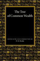 The Tree Of Common Wealth: A Treatise 101784366X Book Cover