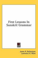 First Lessons In Sanskrit Grammar 3741175943 Book Cover