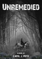 Unremedied B0F9LQQYL8 Book Cover
