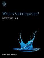 What Is Sociolinguistics? 1405193182 Book Cover