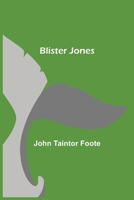 Blister Jones 198163620X Book Cover