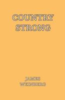 Country Strong 1530074983 Book Cover