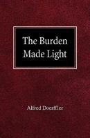 The Burden Made Light 0758618352 Book Cover