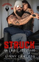Struck in the Crossfire 1097493059 Book Cover