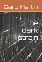 The dark strain B0B6L98LCS Book Cover