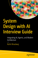 System Design with AI Interview Guide: Integrating AI, Agents, and Modern Architecture B0GT87NDZY Book Cover