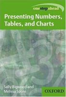 Presenting Numbers, Tables, and Charts (One Step Ahead) 0198607229 Book Cover