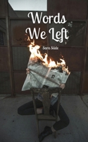 Words We Left 9916790043 Book Cover