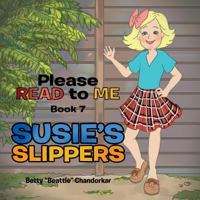 Susie's Slippers (Please Read to Me #7) 1499068999 Book Cover