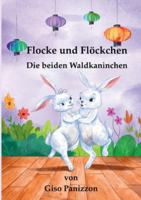 Flocke und Flöcken - Die beiden Waldkanichen 3695143541 Book Cover