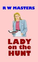 Lady on the Hunt 1484162374 Book Cover