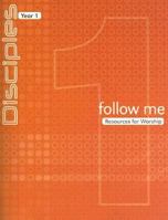 Follow Me: Resources for Worship 1592554024 Book Cover