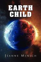 Earth Child 1441501622 Book Cover