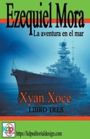 Ezequiel Mora la aventura en el mar B0BVWFW8BS Book Cover