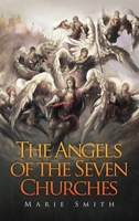 The Angels of the Seven Churhes B0CMWQN499 Book Cover